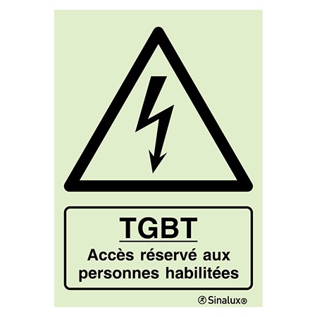 Signalisation une face, tGBT – accès réservé, PVC photoluminescent