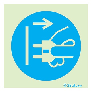 Signalisation une face, débrancher la prise, PVC photoluminescent