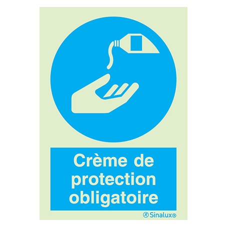 Signalisation une face, crème de protection obligatoire – avec texte, PVC photoluminescent
