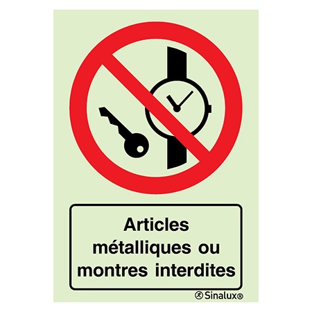 Signalisation une face, articles métalliques / montres interdits – avec texte, PVC photoluminescent