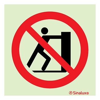 Signalisation une face, interdiction de pousser, PVC photoluminescent