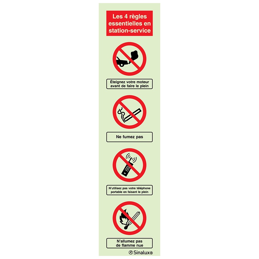 Signalisation une face, signal d’interdiction pour stations-services, PVC photoluminescent
