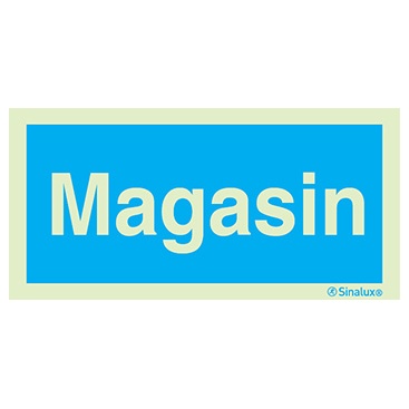 Signalisation une face, magasin, PVC photoluminescent